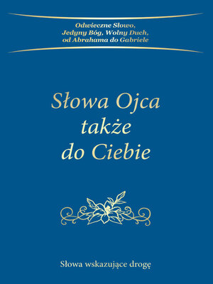 cover image of Słowa Ojca także do Ciebie